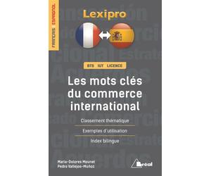 Les mots clés du commerce international (espagnol) Bts iut licence - Maria-Dolorès Mounet - Bréal - broché - Dictionnaire et encyclopédie