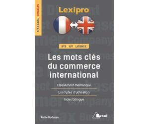 Les mots clés du commerce international (français/anglais) Bts, iut, licence - Annie Madoyan - Bréal - broché - Dictionnaire et encyclopédie