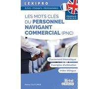 Les mots clés du personnel navigant commercial (PNC) - français-anglais: Étudiants & professionnels