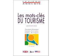 Les Mots-clés du tourisme : BTS, IUT, DEUG, formations tertiaires, cadres d'entreprises