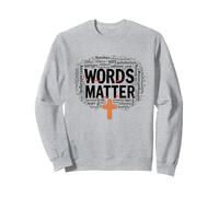 Les Mots comptent : Lutte Contre Le harcèlement, empathie, Amour, Respect, gentillesse Sweatshirt, Unisexe pour Adultes, Gris Chiné, L