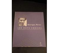 Les mots croisés/Considérations sur l'art et la manière de croiser des mots Georges Perec (Auteur)
