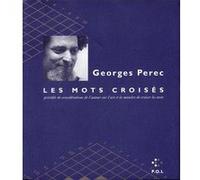 Les mots croisés/Considérations sur l'art et la manière de croiser des mots Georges Perec (Auteur)