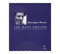 Les mots croisés/Considérations sur l'art et la manière de croiser des mots Procédés de considérations de l'auteur sur l'art et la manière de croiser les mots - Georges Perec - P.o.l. - broché - Essai