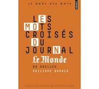 Les Mots croisés du journal ""Le Monde"" 80 grilles - Philippe Dupuis - Points - Poche - Livre-jeu