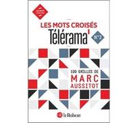 Les mots croisés Télérama - numéro 2 100 grilles de Marc Aussitot Aussitot Marc (Auteur)
