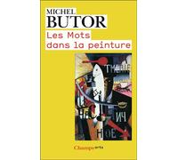 Les Mots dans la peinture - Michel Butor - Flammarion - Livre