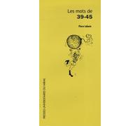 Les mots de 39 45