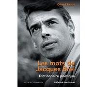 Gérard Saurat – Les mots de Jacques Brel – Dictionnaire poétique – Broché