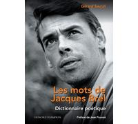 Les mots de Jacques Brel - Dictionnaire poétique - Gérard Saurat - Honore Champion Eds - broché - Dictionnaire et encyclopédie