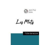 Les Mots de Jean-Paul Sartre (fiche de lecture et analyse complète de l'oeuvre)