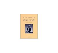 Les mots de la mode - Catherine Join-Diéterlé - Actes sud - broché - Beau livre