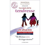 Les mots de la tendresse en alsacien
