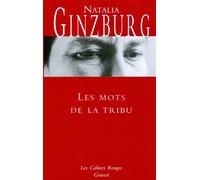 Les mots de la tribu - Natalia Ginzburg - Grasset - broché - Roman