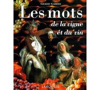 Les Mots de la vigne et du vin