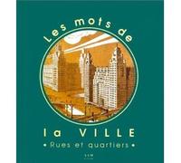 Les Mots de la Ville Rues et Quartiers Tome 1 - Collectif - Archives D'architecture Moderne - cartonné - Document jeunesse