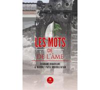 Les mots de l'âme - Bourhane Chabani - Le Lys Bleu - broché - Poésie