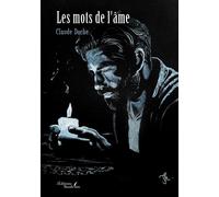 Les mots de l'âme - Claude Doche - Baudelaire - broché - Essai