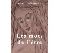 Les mots de l'être - Nathalie Gerarduzzi - L'onde Eds De - broché - Poésie
