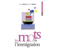 Les mots de l'immigration