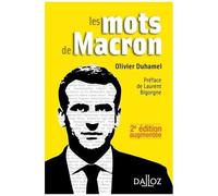Les Mots De Macron - Petit Dictionnaire De Citations