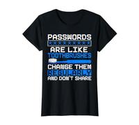 Les Mots de Passe sont comme Les brosses à Dents Les changent régulièrement T-Shirt Graphique avec Valeur, Femme, Noir, XL