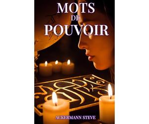 Les Mots de Pouvoir: La Magie des Paroles dans la Haute Magie