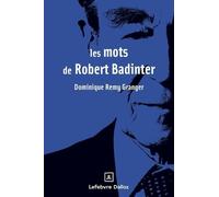 Les mots de Robert Badinter