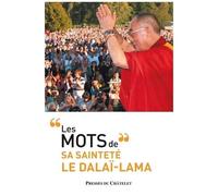 Les Mots De Sa Sainteté Le Dalaï-Lama