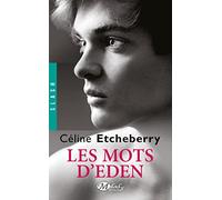 Les Mots d'Eden - L'Intégrale - Céline Etcheberry - Milady - Poche - Roman