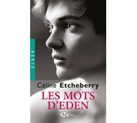 Les Mots d'Eden - L'Intégrale