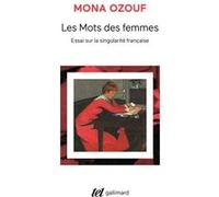 Mona Ozouf – Les Mots des femmes – Essai sur la singularité française