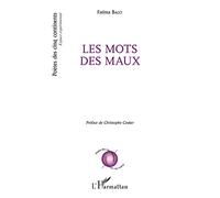 Les mots des maux: Préface de Christophe Cosker