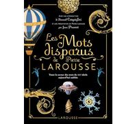 Les mots disparus de Pierre Larousse
