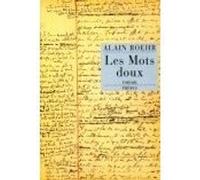 Les mots doux - Alain Roehr - Phebus - broché - Roman
