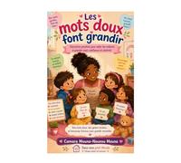 Les mots doux font grandir