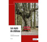 Les mots du château - Catherine A. Rand - Nombre 7 - broché - Roman