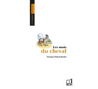 Les mots du cheval - Jean Bouffartigue - Belin - broché - Dictionnaire et encyclopédie