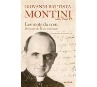 Les mots du coeur Bréviaire de la vie intérieure - Paul VI - Artege - broché - Essai