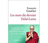 Les mots du dernier Dalaï-Lama