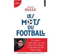 Les Mots du football Vincent Duluc (Auteur)