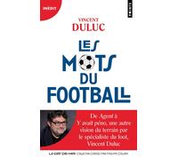 Les Mots du football - Vincent Duluc - Points - Poche - Dictionnaire et encyclopédie