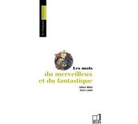 Les mots du merveilleux et du fantastique Gilbert Millet (Auteur), Denis Labbé (Auteur), Jean Bouffartigue (Collection dirigée par)