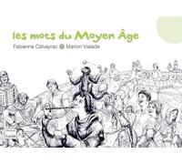 Les mots du Moyen Age