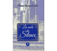 Les mots du silence - Patricia Tsavdaris Duchatel - Le Lys Bleu - broché - Poésie