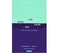 Les Mots Entre Eux - Vocabulaire Anglais, Économie, Droit