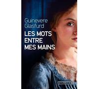 Les Mots entre mes mains - Guinevere Glasfurd - Préludes - broché - Roman