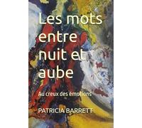 Les mots entre nuit et aube
