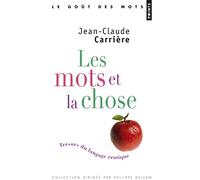 Les mots et la chose: Trésors du langage érotique