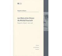 "Les mots et les choses" de Michel Foucault - regards critiques, 1966-1968 - ARTIERES PHILIPPE, B - Publications Universite Caen - broché - Essai